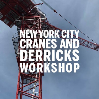New York City Cranes and Derricks Workshop