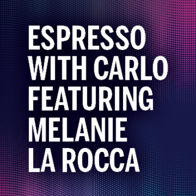 Espresso with Carlo Featuring NYC DOB Commissioner Melanie La Rocca