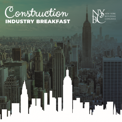 Construction Industry Breakfast Featuring the Release of New York City Construction Outlook 2018-2020